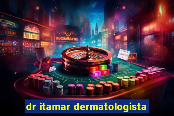 dr itamar dermatologista